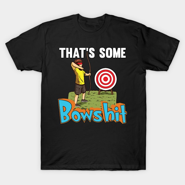 Bow Hunting Arrow and Archery Quote Design Archery Targets T-Shirt by Riffize